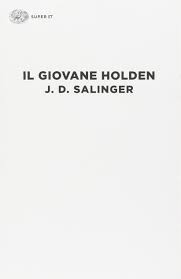 IL GIOVANE HOLDEN DI SALINGER CON LAMBERTO BERTOLE'