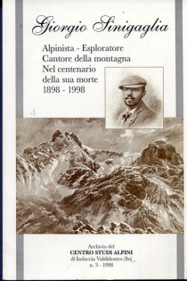 GIORGIO SINIGAGLIA ALPINISTA- ESPLORATOR