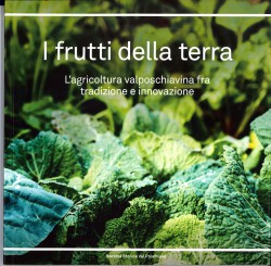I FRUTTI DELLA TERRA