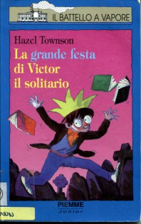 LA GRANDE FESTA DI VICTOR IL SOLITARIO