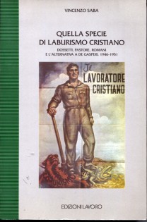 QUELLA SPECIE DI LABURISMO CRISTIANO. DO
