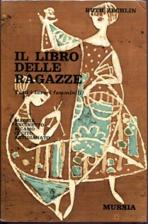 Il libro delle ragazze. Tutti i lavori al femminile