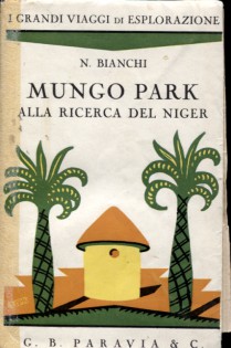 Mungo Park - Allaricerca del Niger