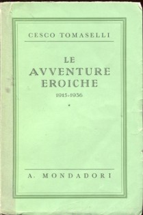Le avventure eroiche (1915-1936)