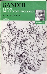 Gandhi, l'eroe della non violenza