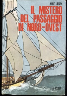Il mistero del passaggio di nord-ovest