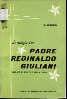 La medaglia d'oro Padre Reginaldo Giuliani, soldato di Cristo e della Patria