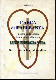 L'arca dell'alleanza - Luce energia vita