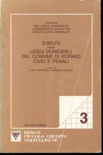 Statuti ossia leggi municipali del comune di Bormio civili e penali