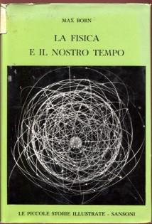 La fisica e il nostro tempo