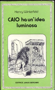 Caio ha un'idea luminosa