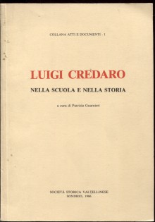 Luigi Credaro nella scuola e nella storia