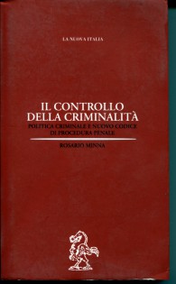 CONTROLLO DELLA CRIMINALITÀ. POLITICA CR