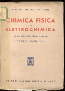 Chimica fisica ed elettrochimica aduso degliistituti tecnici industriali