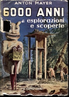 6000 anni di esplorazioni e scoperte