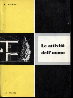 Le attività dell'uomo