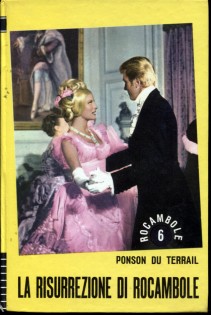 La resurrezione di Rocambole (L'ergastolo di Tolone - Le orfanelle)
