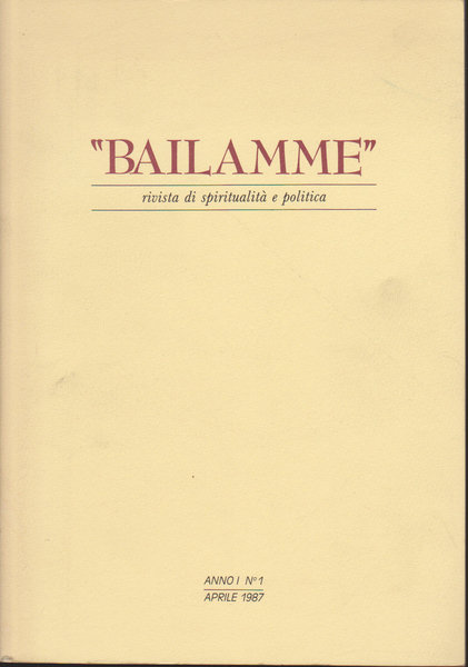 Bailamme, rivista di spiritualità e politica.