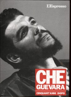 CHE GUEVARA CINQUANT'ANNI DOPO