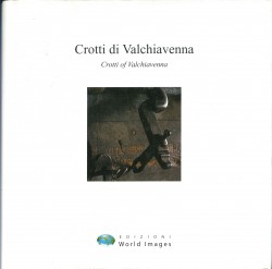 CROTTI DI VALCHIAVENNA - CROTTI OF VALCH