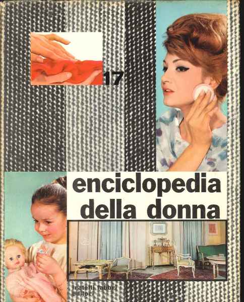 Enciclopedia della donna. Vol. 17