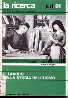 IL LAVORO NELLA STORIA DELL'UOMO