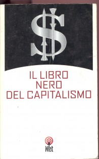 IL LIBRO NERO DEL CAPITALISMO