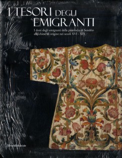 I TESORI DEGLI EMIGRAANTI