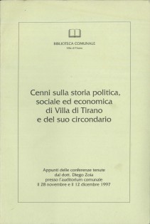 cenni sulla storia politica, sociale ed economica di Villa di Tirano e del suo circondario