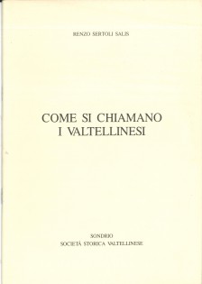 COME SI CHIAMANO I VALTELLINESI