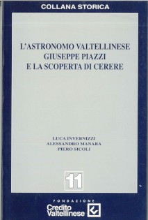 L'ASTRONOMO VALTELLINESE GIUSEPPE PIAZZI