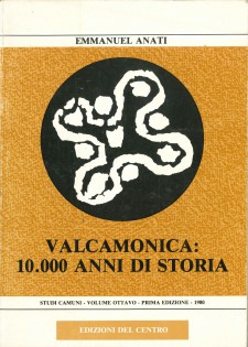 VALCAMONICA: 10000 ANNI DI STORIA