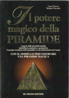 IL POTERE MAGICO DELLA PIRAMIDE