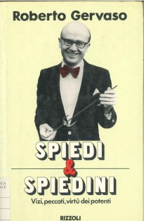 SPIEDI E SPIEDINI
