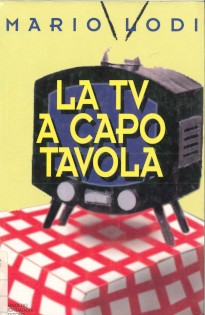 LA TV A CAPO TAVOLA