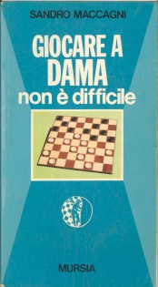 GIOCARE A DAMA NON E' DIFFICILE