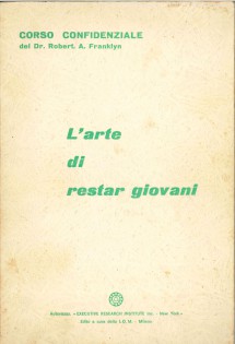 L'ARTE DI RESTAR GIOVANI