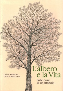 L'albero e la vita. Sulle orme del simbolo