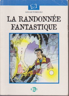 LE RANDONNEE FANTASTIQUE - JEU DE ROLE