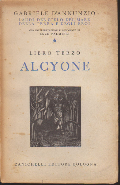 Laudi del cielo del mare della terra e degli eroi. Libro Terzo: Alcyone