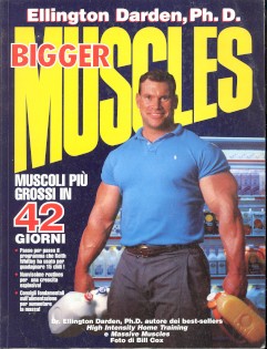 BIGGER MUSCLES. MUSCOLI PIU' GROSSI IN 42 GIORNI