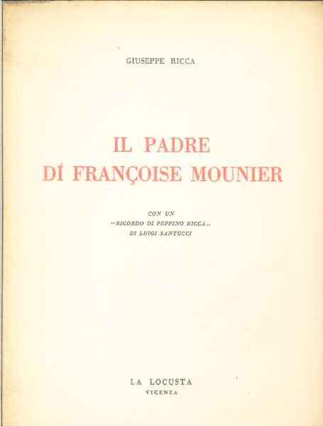 Il padre di Françoise Mounier