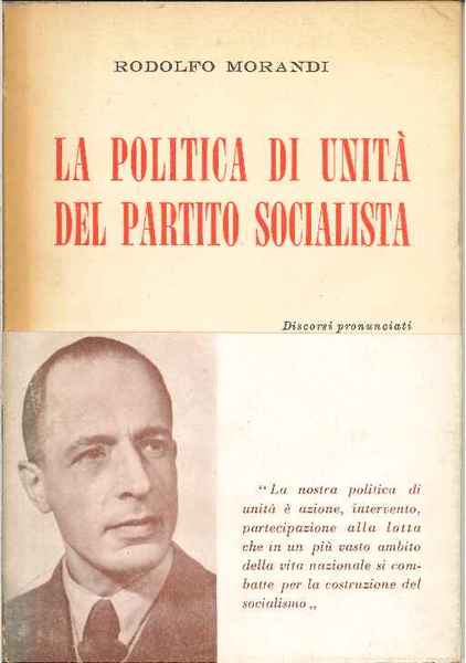 La politica di unità del Partito socialista