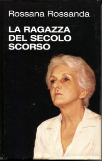 LA RAGAZZA DEL SECOLO SCORSO