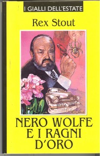 NERO WOLFE E I RAGNI D'ORO