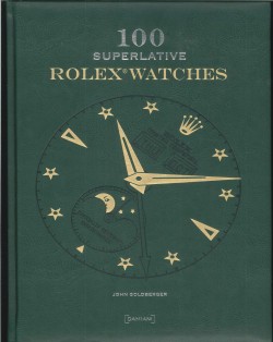100 SUPERLATIVE ROLEX WATCHES