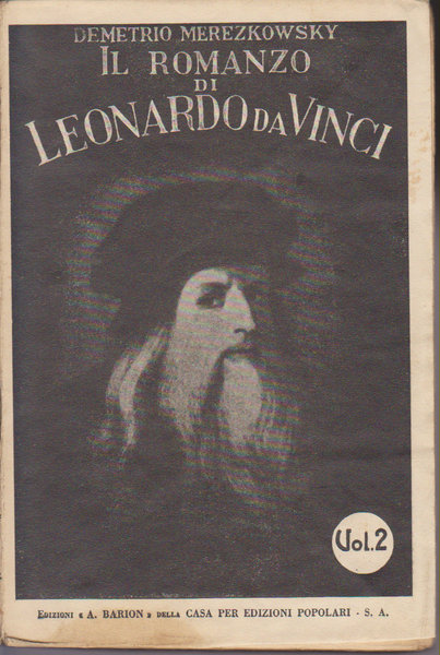 Il romanzo di Leonardo da Vinci (La rinascita degli déi). Vol. II.