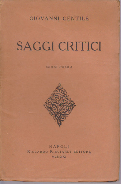 Saggi critici. Serie prima.