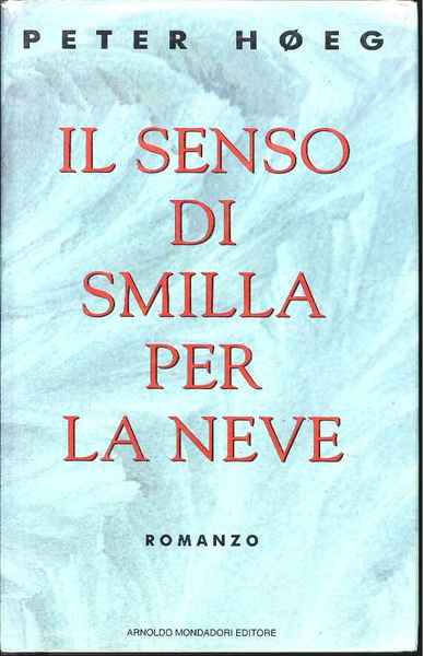 Il senso di Smilla per la neve