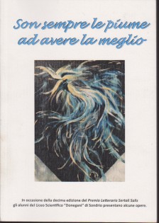 SON SEMPRE LE PIUME AD AVERE LA MEGLIO